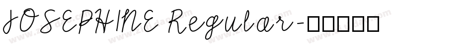 JOSEPHINE Regular字体转换